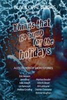 Things That Go Bump for the Holidays 1626940908 Book Cover