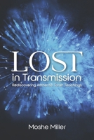 Lost in Transmission: Rediscovering Authentic Torah Teachings B0G6DF1SRJ Book Cover