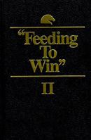 Feeding to Win II B000BMWHKI Book Cover