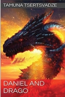 Daniel and Drago (Daniel and the Mysteries) 1539157792 Book Cover