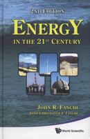 Energy In The 21st Century 981432454X Book Cover