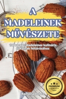 A Madeleinek M&#368;vészete 1836111673 Book Cover