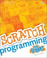 Scratch Programming for Teens 1598635360 Book Cover