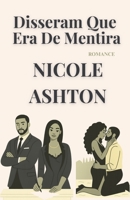 Disseram Que Era De Mentira (Portuguese Edition) B0GF9XVZG5 Book Cover