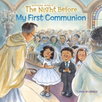 The Night Before My First Communion 1524786195 Book Cover