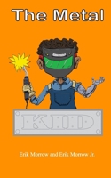 The Metal Kid B0CFCDTQ7T Book Cover