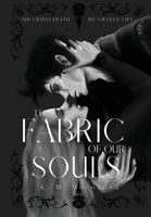 The Fabric of our Souls B0CP9K1BL7 Book Cover