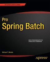 Pro Spring Batch 1430234520 Book Cover