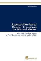 Superposition-Based Decision Procedures for Minimal Models 3838128028 Book Cover