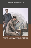 That Mainwaring Affair 8027278023 Book Cover
