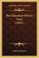 The Education of Eric Lane 1717342493 Book Cover