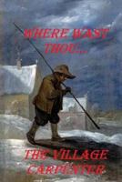 Where Wast Thou: When I Laid the Foundations of the Earth, Job the Book 1441412565 Book Cover