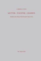 Mutter - Tochter - Geliebte: Weibliche Rollenkonflikte Bei Ovid 3598778163 Book Cover