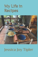 My Life in Recipes B0939ZG5GV Book Cover