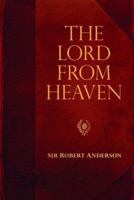 Lord from Heaven 0825421276 Book Cover