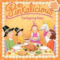 Pinkalicious: Thanksgiving Helper 0062187740 Book Cover