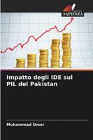 Impatto degli IDE sul PIL del Pakistan (Italian Edition) 6208710510 Book Cover