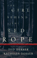 Girl behind the Red Rope 0800736532 Book Cover