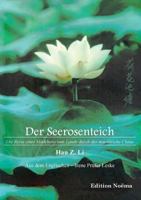 Der Seerosenteich: Die Reise eines Mädchens vom Lande durch das maoistische China (Edition Noema) 3898218511 Book Cover