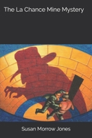 The La Chance Mine Mystery 8027341132 Book Cover