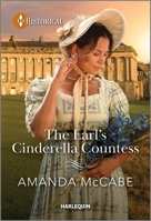 The Earl's Cinderella Countess 1335596070 Book Cover