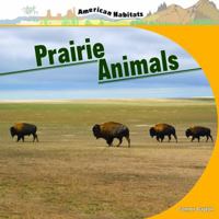 Prairie Animals 1435827678 Book Cover