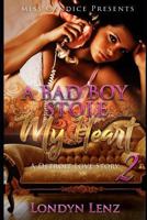 A Bad Boy Stole My Heart 2 1720871582 Book Cover