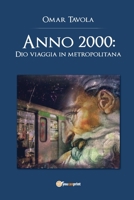 Anno 2000: Dio viaggia in metropolitana 8827863389 Book Cover