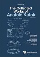 The Collected Works of Anatole Katok: Volume 2 9811237778 Book Cover