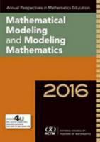 Annual Perspectives in Mathematics Education 2016: Mathematical Modeling 0873539745 Book Cover