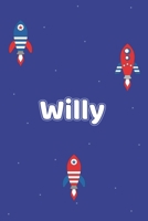 Willy: Vornamen Notizbuch f�r Jungen und M�nner - Notizbuch, Notizheft oder Schreibheft f�r Schule, Uni, Beruf, Job oder Einschulung mit Raketen ( Weltall )- 120 Seiten - Punkteraster - Format 6x9 ca. 1676325956 Book Cover