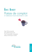 Poésie de comptoir et exercices pour machines à ca (French Edition) 2354850050 Book Cover