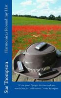 Harmonicas Round my Hat 1545419027 Book Cover