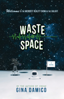 Waste of Space 0544633164 Book Cover