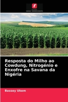 Resposta do Milho ao Cowdung, Nitrogénio e Enxofre na Savana da Nigéria 6204072501 Book Cover