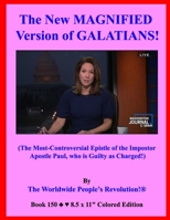 The New MAGNIFIED Version of GALATIANS!: B08WK2JTY7 Book Cover