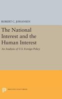 The National Interest and the Human Interest 0691616353 Book Cover
