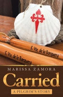 Carried: A Pilgrim's Story 1973639688 Book Cover