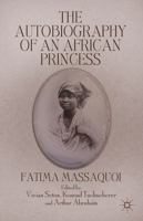 The Autobiography of an African Princess 0230609589 Book Cover