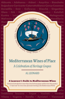 Mediterranean Wines of Place: A Celebration of Heritage Grapes 1948488434 Book Cover