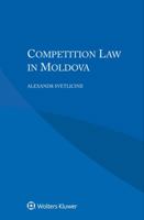 Competition Law  in Moldova 9403504935 Book Cover