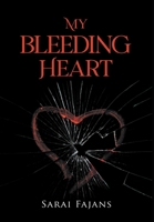 My Bleeding Heart 1637287712 Book Cover