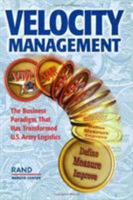 Velocity Management: The Business Paradigm That Has Transformed U.S. Army Logistics 0833027735 Book Cover