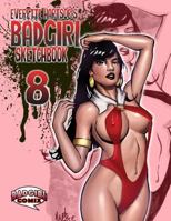 Everette Hartsoe's BADGIRL SKETCHBOOK vol.8-Hoh 1981248714 Book Cover