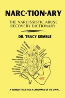 Narctionary: The Narcissistic Abuse Recovery Dictionary B0BVDJD9LT Book Cover