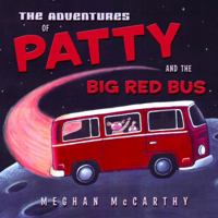 The Adventures of Patty and the Big Red Bus 0375929398 Book Cover