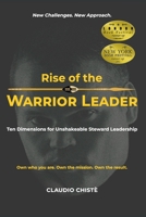 Rise of the Warrior Leader: Critical Skills for leading people 1991219792 Book Cover