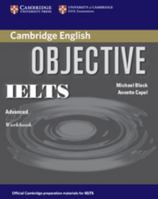 Objective IELTS Advanced Workbook 0521608791 Book Cover