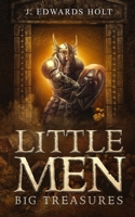 Little Men, Big Treasures 1722378328 Book Cover