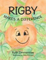 Rigby Makes a Difference 1973667487 Book Cover